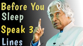 ||Apj abdul kalam motivation Inspired All Day ||Speak 3 line before you sleep ||Motivational quotes