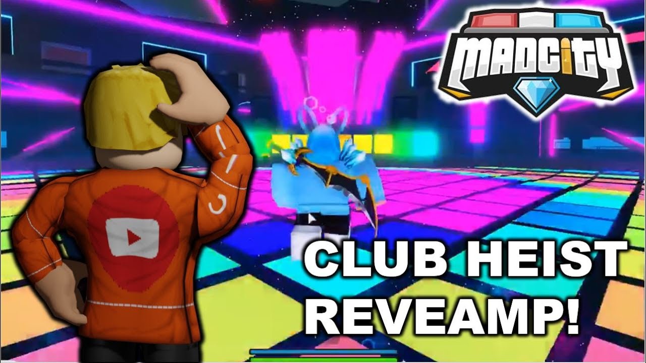 Mad City Club Heist Revamp Confirmed Chapter 2 Youtube