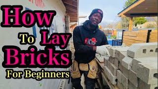 How To Lay Concrete Bricks For Beginners /EVERYTHING YOU NEED TO KNOW DIY FOR BEGINNERS