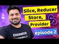 Redux Toolkit - Slice, Reducer ,Store & Provider  Explained | Engineer Codewala