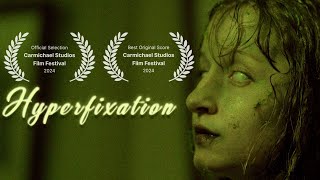 Hyperfixation | A Carmichael Short Film