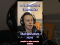 is behavioural economics manipulative marginal babble ep. 2 psychology economics behaviour