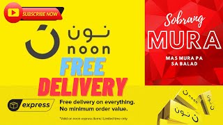 noon.com - SOBRANG MURA AT FREE DELIVERY PA (Tutorial 101) noon online shopping Ksa