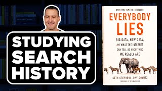 EVERYBODY LIES by Seth Stephens Davidowitz - Book Summary & Review