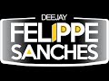 PODCAST DJ FELIPPE SANCHES 2020