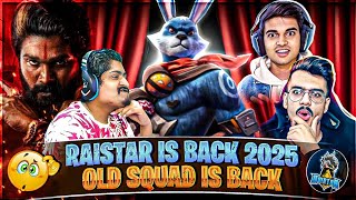 RAISTAR IS BACK 2025 || GOD LEVEL GAMEPLAY 4 VS 4 GYANGAMING OLD SQUAD IS BACK - Garena Fire Fire