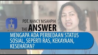 The Answer - Mengapa ada Perbedaan Status Sosial, seperti Ras, Kekayaan, dan Kesehatan?