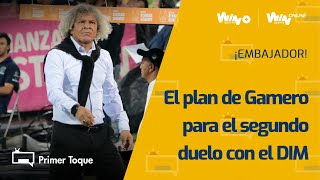 "Si Millonarios quiere llegar a la final, debe ganar en Medellín" Alberto Gamero
