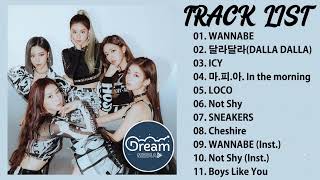 Playlist: 의 최고의 노래 ITZY.