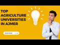 Top Agricultural Universities & Colleges In Ajmer | Top Agriculture College in Rajasthan| Careerlogy