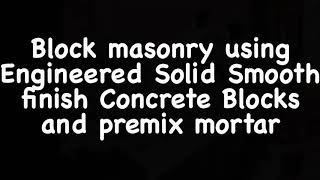 High quality Block masonry with Premixed mortar