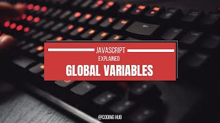 Global Variables in JavaScript EXPLAINED! 🚀 (Beginner-Friendly with Examples)