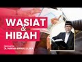 TADABBUR SERIES #30 Wasiat dan Hibah | Ustadz H. Sulkhan Zainuri Lc.,MA