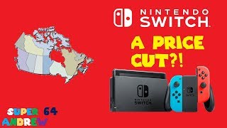 A Nintendo Switch PRICE CUT for Canada! WHAT?!