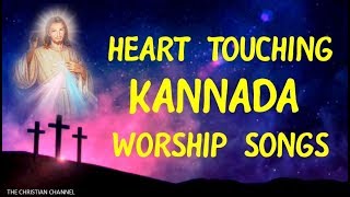 HEART TOUCHING KANNADA WORSHIP SONGS