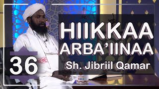 kutaa  36 | Barnoota kitaaba arba'iinaa | Shek Jibriil Qamariin | Afrika Tiivii | Africa TV1