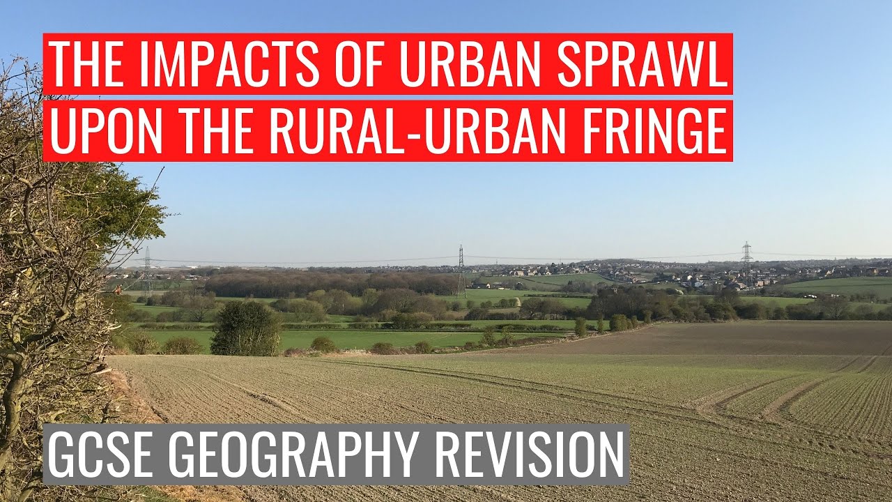 Impacts Of Urban Sprawl