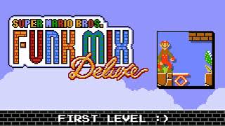 First Level :) - Super Mario Bros. Funk Mix