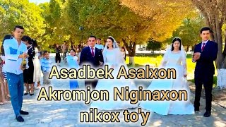 Asadbek \u0026 Asalxon va Akromjon \u0026 Niginaxon nikox to'yi.aylanishmasi.ALIXON efirda