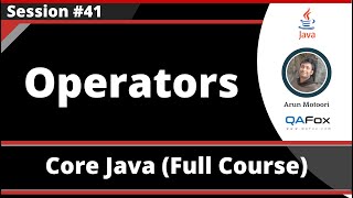 Core Java - Part 41 - Types of Operators