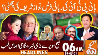 Release Of Imran Khan Is Mandatory | News Headlines | 06 AM | 29 May 2024 | GNN