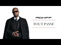 rohff tout passe audio officiel