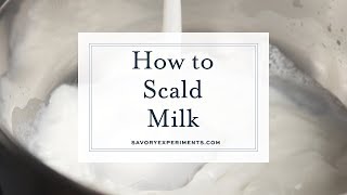 How to Scald Milk