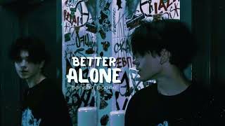 Vietsub | Better Alone - Benson Boone | Lyrics Video