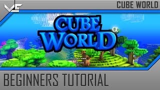 How to Play Cube World Alpha - Basic Tutorial