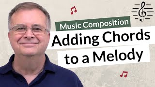 Adding Chords to a Melody on the Piano - Music Composition