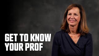 Get to Know Your Prof: Susan Christie-Bell (BUS 201)