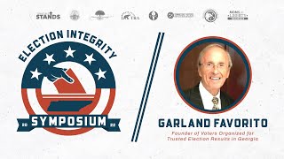 2022 Election Integrity Symposium - Garland Favorito