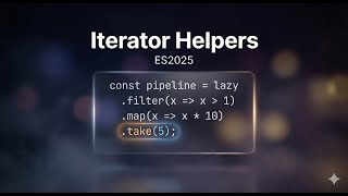 Stop Converting Iterators to Arrays — Use Iterator Helpers (ES2025)