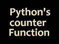 Python Programming - Counter Function