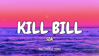 Download Kill Bill - SZA (Mix Lyrics) Keane, d4vd, Harry Styles mp3