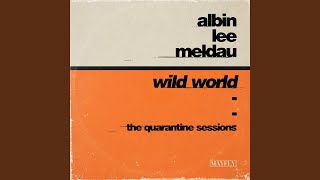 Wild World (The Quarantine Sessions)