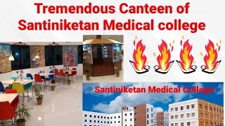 Tremendous canteen of Santiniketan Medical College // #santiniketan // #NEET motivation ✌✌