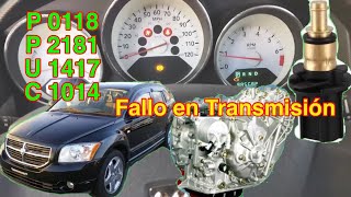 Dodge Caliber Transmision CVT Falla P0118, P2181, U1417, C1014