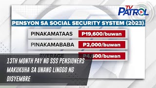 13th month pay ng SSS pensioners makukuha sa unang linggo ng Disyembre | TV Patrol
