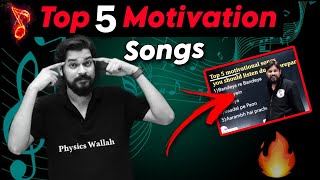 Top 5 Motivation Songs 🎵 |Study Motivation Songs | Motivation Songs| Physicswallah|PW Motivation