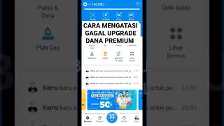 solusi jika gagal upgrade dana premium #shorts