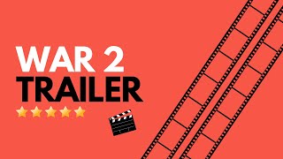 WAR 2 TRAILER JR NTR  Rrithik Roshan   Aliya bhatt | war 2 full movie |  war 2 announcement