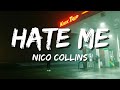 Nico Collins - Hate Me (Lyrics)