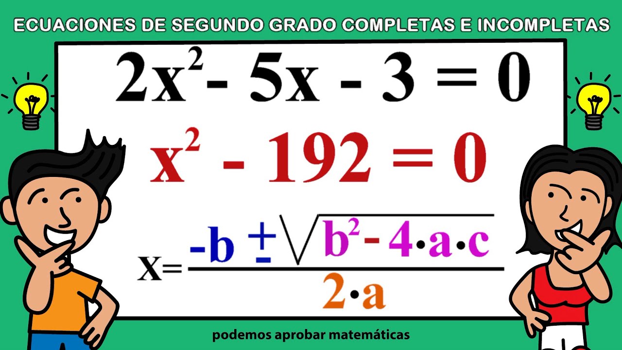 Ecuaciones De Segundo Grado Completas E Incompletas - YouTube