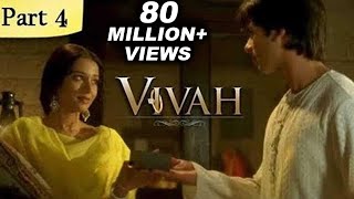 Vivah Hindi Movie | (Part 4/14) | Shahid Kapoor, Amrita Rao | Romantic Bollywood Family Drama Movies