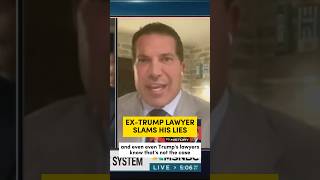 Ex-Trump Lawyer SLAMS Trump’s Lies About Trial