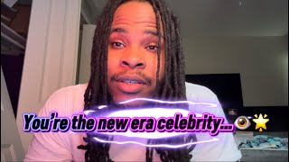 You’re the New Era Celebrity…👁️🌟📸