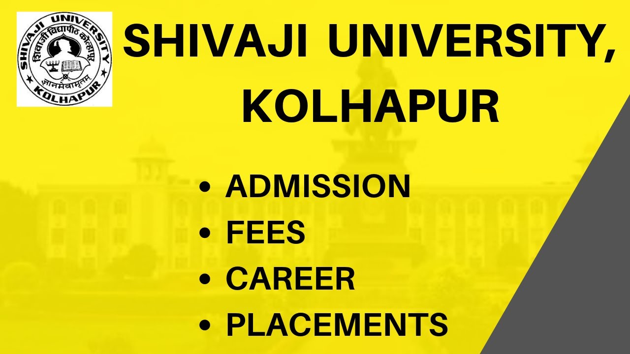 Shivaji University Kolhapur | Admissions | Fees | Courses | Placement ...