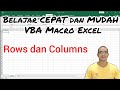 TUTORIAL VBA MACRO EXCEL Part 5: Rows dan Columns (Delete, Insert, CurrentRegion,  Resize, Offset)