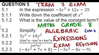 Mathematics Grade 8 Algebraic Expressions Exam 4 Term 3 @mathszoneafricanmotives  @mathswithadmirelightone